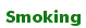 Smoking